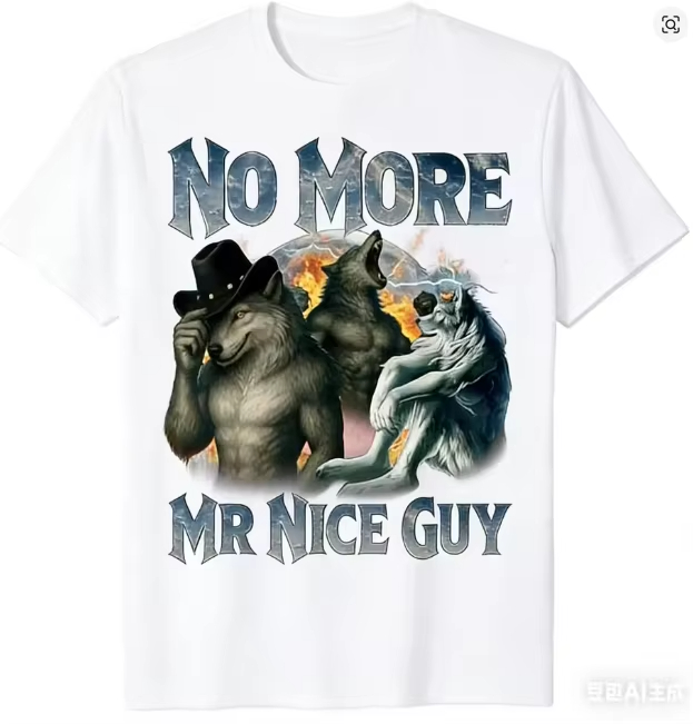 No More Mr Nice Guy Funny Alph - đánh giá và giá Street Fashion Guys